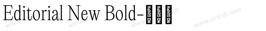 Editorial New Bold字体转换